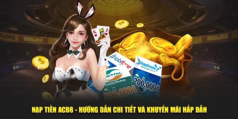 Những lưu ý quan trọng khi nạp tiền ACB8